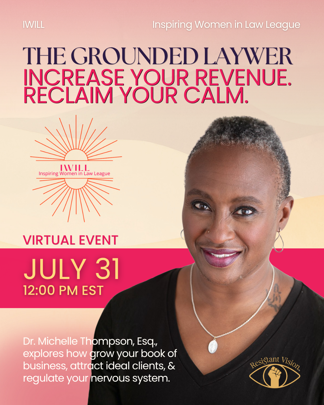 The Grounded Lawyer: Increase Your Revenue. Reclaim Your Calm. (Virtual Event)